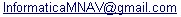 InformaticaMNAV (arroba) gmail.com